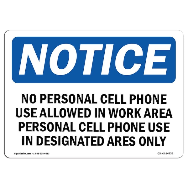 Safety Sign, OSHA Notice, 18" Height, No Personal Cell Phone Use Allowed In Work Sign, Landscape